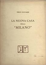 La nuova casa della 