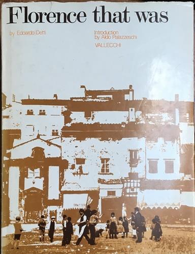 Florence that was - Edoardo Detti - copertina