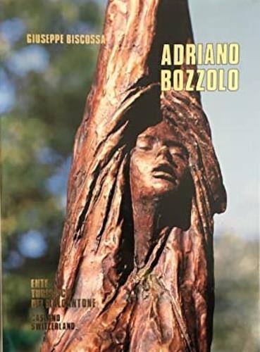 Adriano Bozzolo. L'argilla e la musica. Clay and Music - Giuseppe Biscossa - copertina