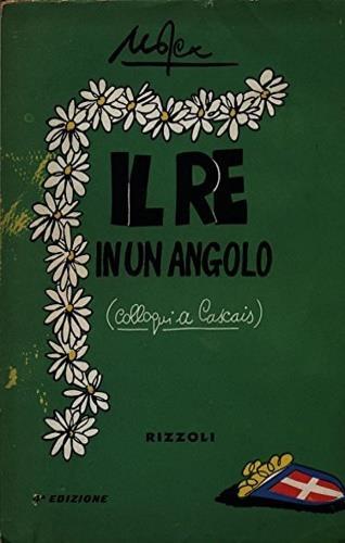 Il re in un angolo. Colloqui a Cascais - Giovanni Mosca - copertina