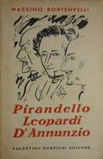 Pirandello, Leopardi, D'Annunzio