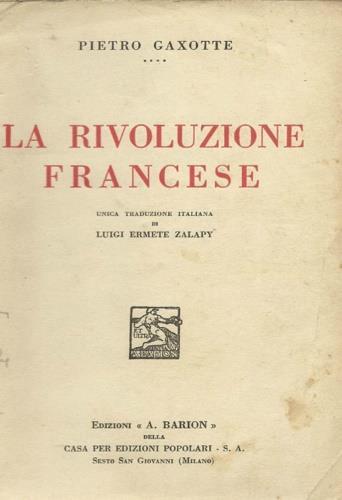 La rivoluzione francese - Pietr Gaxotte - copertina