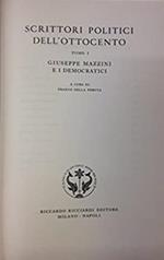 Scrittori politici dell'Ottocento. Tomo I: Giuseppe Mazzini e i democratici