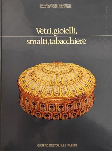 Vetri, gioielli, smalti, tabacchiere - copertina