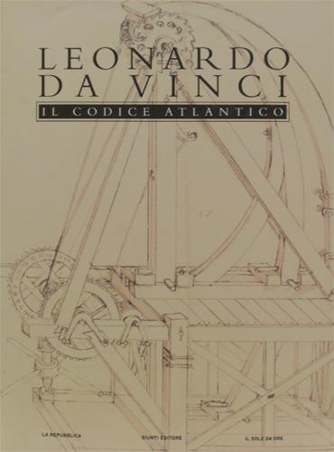Il Codice Atlantico della Biblioteca Ambrosiana di Milano. vol. 3: tavv. da 141 a 208 - Leonardo da Vinci - copertina