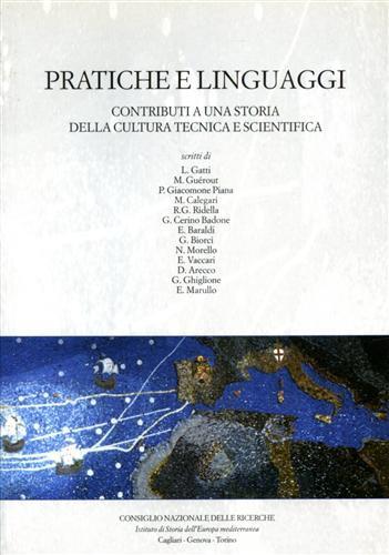 Pratiche e linguaggi. Contributi a una storia della cultura tecnica e scientifica. Contiene: Il rivestimento in p - copertina