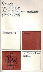 Lo sviluppo del capitalismo italiano ( 1860 - 1914 )