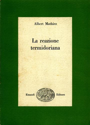 La reazione termidoriana - Albert Mathiez - copertina