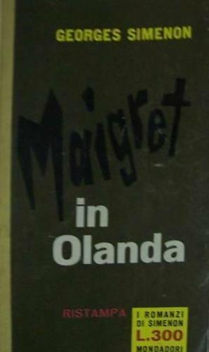 Maigret in Olanda - Georges Simenon - copertina