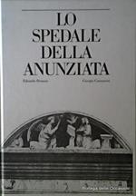 Lo spedale della Anunziata