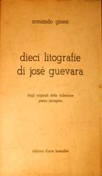 Dieci litografie di José Guevara dagli originali della collezione Pietro Jarrapino