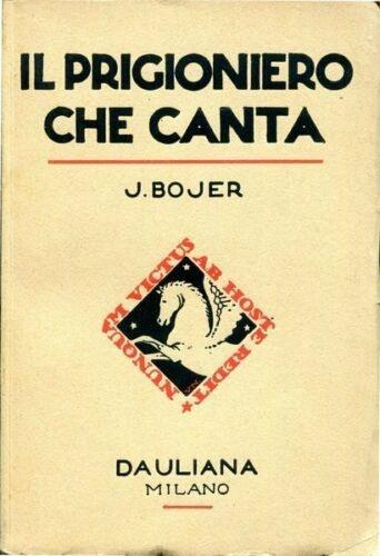 Il prigioniero che canta - J bojer - copertina
