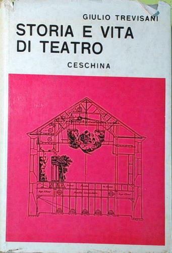 Storia e vita di teatro - Giulio Trevisani - copertina