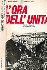 L' ora dell'unità. Scritti e discorsi di Fernando santi