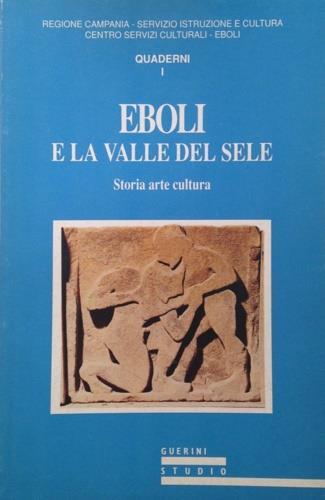 Eboli e la valle del Sele. Storia arte e cultura - copertina
