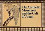 The Aesthetic Movement and the Cult of Japan