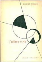 L' ultimo vizio