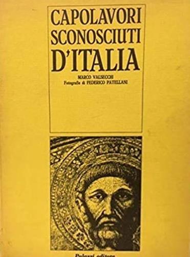 Capolavori sconosciuti d'italia - Marco Valsecchi - copertina