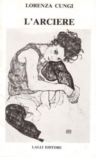 L' arciere - Lorenza Cungi - copertina