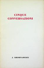 Cinque conversazioni