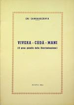 Viveka-cuda-mani: Il gran gioiello della discriminazione