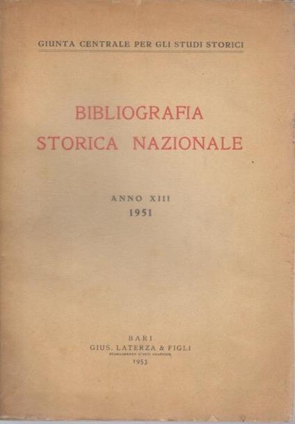 Bibliografia storica nazionale: anno XIII (1951) - copertina