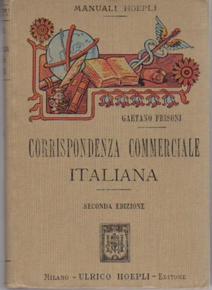 Manuale di corrispondenza commerciale italiana - Gaetano Frisoni - copertina