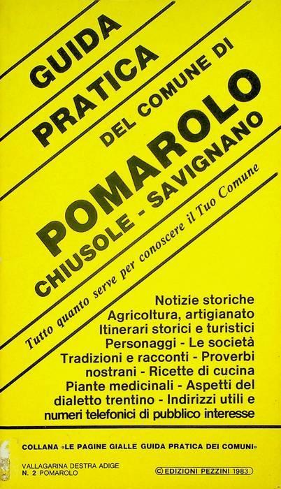 Guida pratica del comune di Pomarolo, Chiusole Savignano: tutto quanto serve per conoscere il tuo comune - Ester Marinelli - copertina