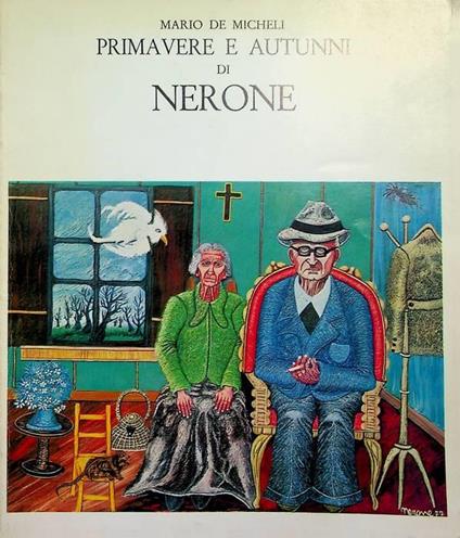 Primavere e autunni di Nerone - Mario De Micheli - copertina