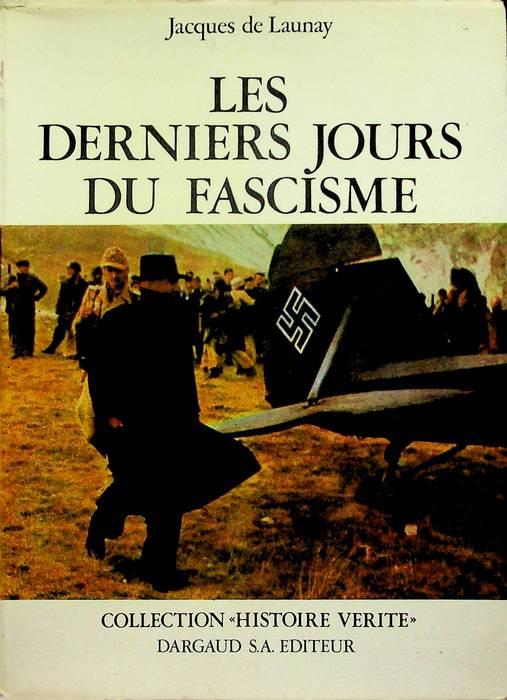 Les derniers jours du fascisme