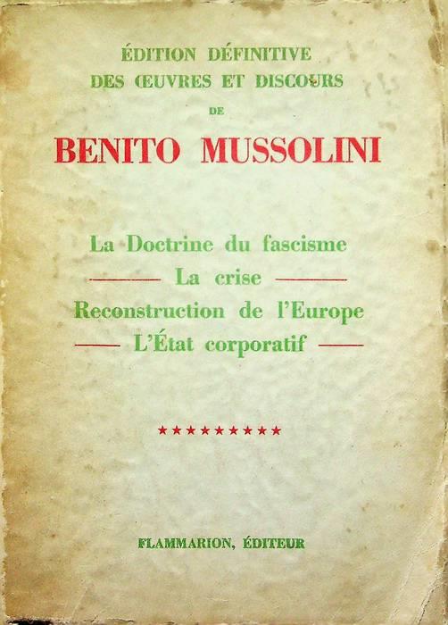 La doctrine du fascisme, La crise, Reconstruction de l'Europe, L'etat corporatif