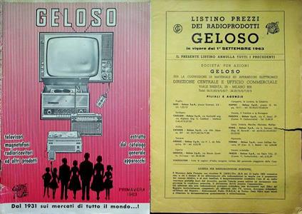 Geloso: televisori, magnetofoni, radioricevitori ed altri prodotti: estratto dal catalogo generale apparecchi: primavera 1963 + Listino prezzi dei radioprodotti Geloso in vigore dal 1 settembre 1963 - copertina