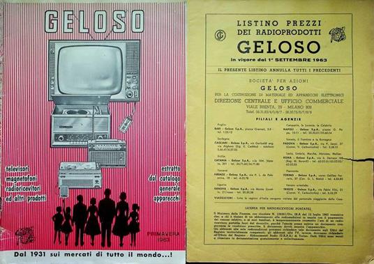 Geloso: televisori, magnetofoni, radioricevitori ed altri prodotti: estratto dal catalogo generale apparecchi: primavera 1963 + Listino prezzi dei radioprodotti Geloso in vigore dal 1 settembre 1963 - copertina