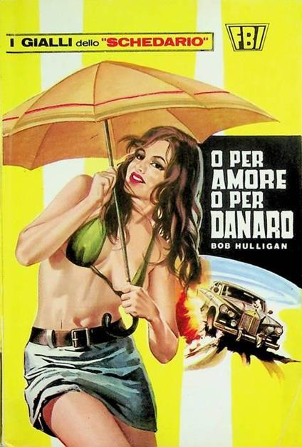 O per amore o per denaro - copertina