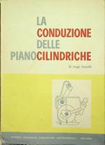 La  conduzione delle pianocilindriche