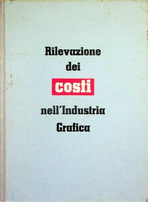 Rilevazione dei costi nell'industria grafica