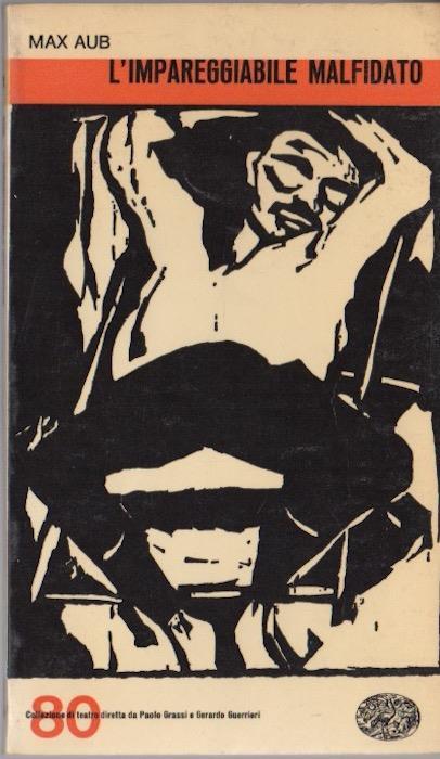 L'impareggiabile malfidato, seguito da Il ritorno e I morti - Max Aub - copertina