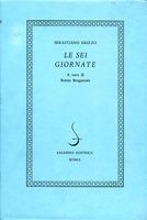 Le Sei Giornate - Sebastiano Erizzo - copertina