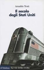 Il secolo degli Stati Uniti