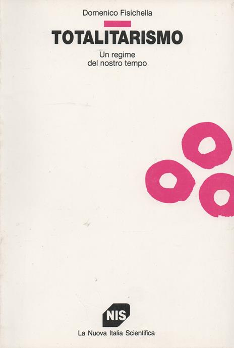 Totalitarismo. Un regime del nostro tempo - Domenico Fisichella - copertina