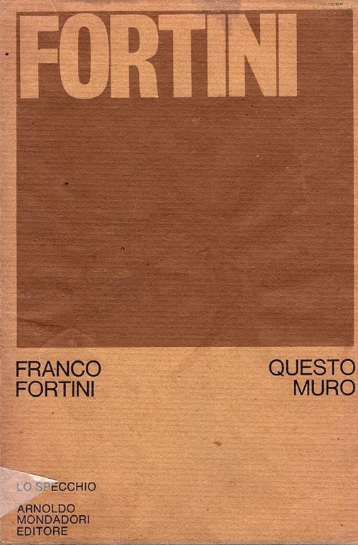 Questo muro - Franco Fortini - copertina