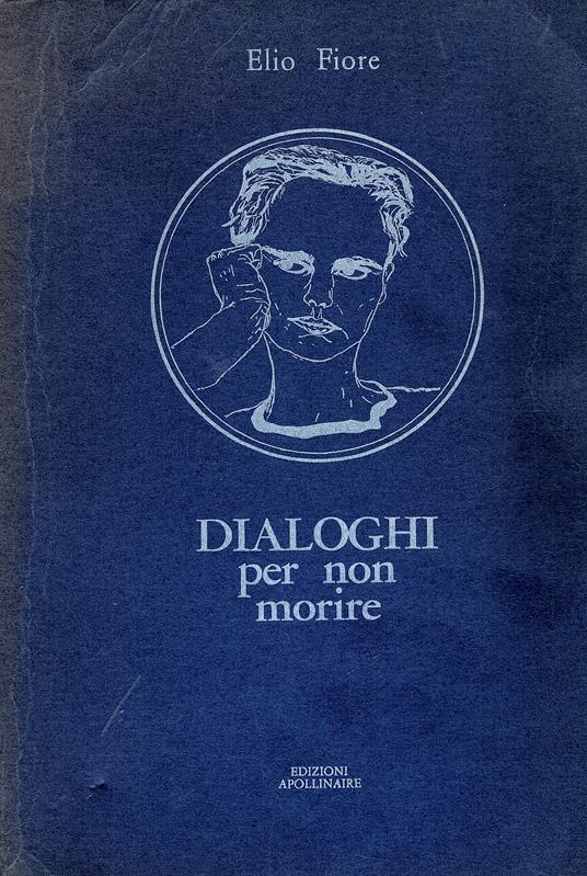 Dialoghi per non morire - Elio Fiore - copertina