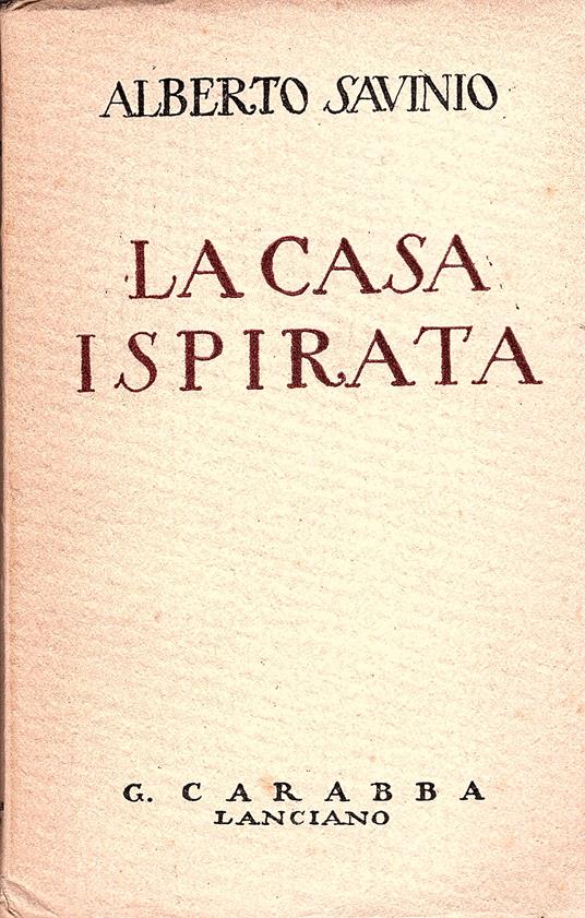 La casa ispirata - Alberto Savinio - copertina