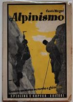 Alpinismo. Tecnica Moderna Su Roccia E Ghiaccio