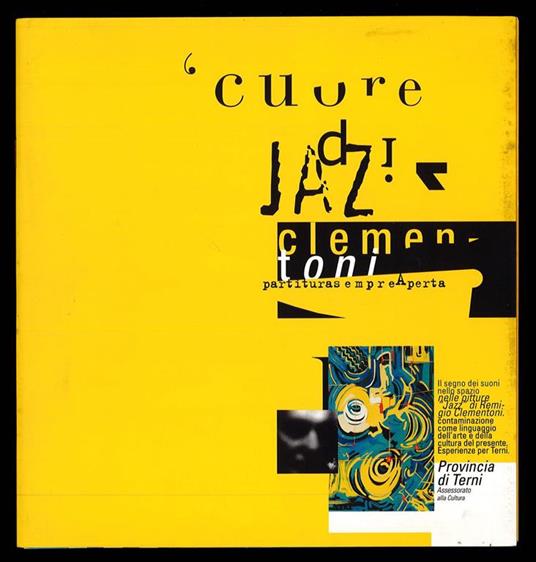 Cuore di Jazz. Clementoni, partitura sempre aperta - copertina
