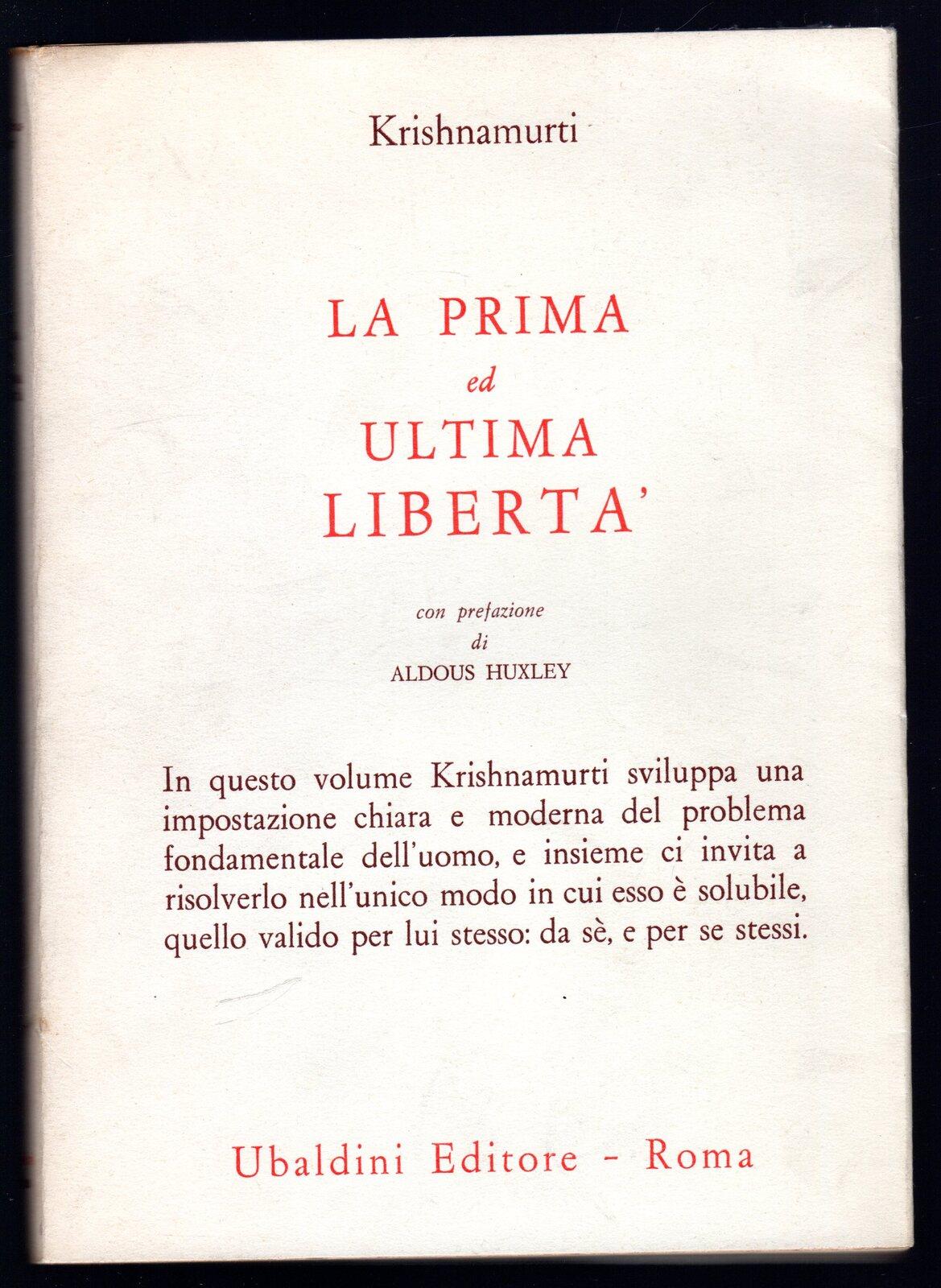La prima ed ultima libertà