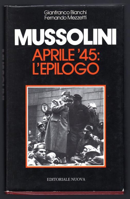 Mussolini. Aprile '45 l'epilogo - copertina