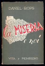 La miseria e noi
