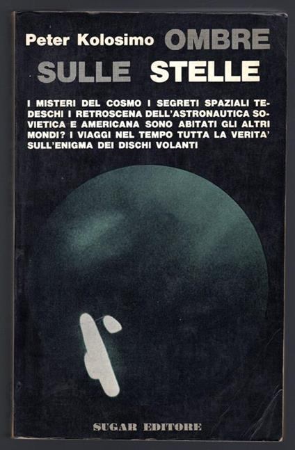 Ombre sulle stelle - Peter Kolosimo - copertina