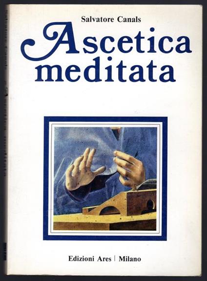 Ascetica meditata - Salvatore Canals - copertina